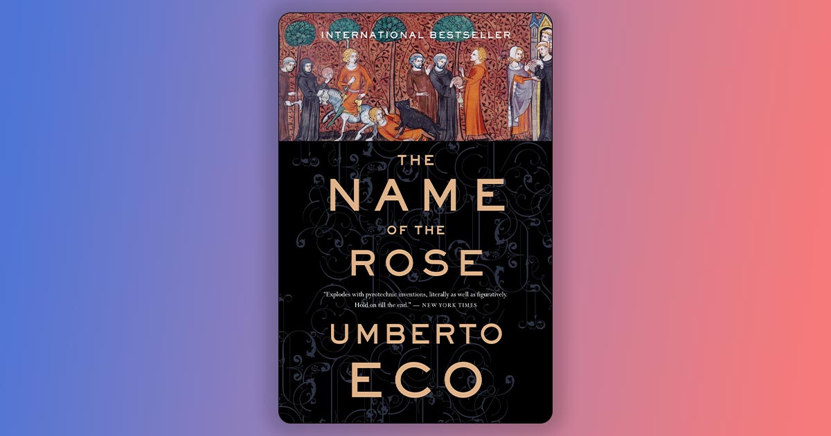 The Name of the Rose - Umberto Eco